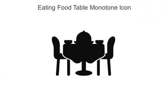 Eating Food Table Monotone Icon In Powerpoint Pptx Png And Editable Eps Format