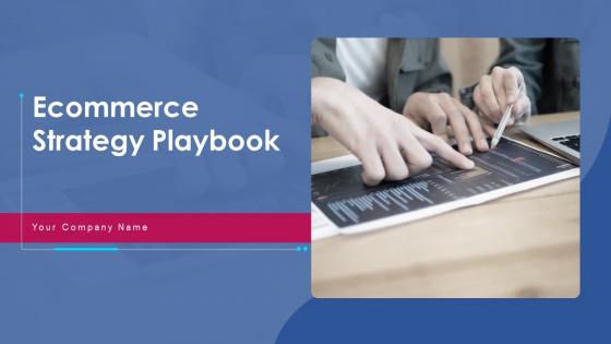 Ecommerce strategy playbook powerpoint presentation slides