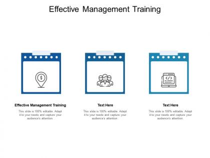 Effective management training ppt powerpoint presentation portfolio outfit cpb