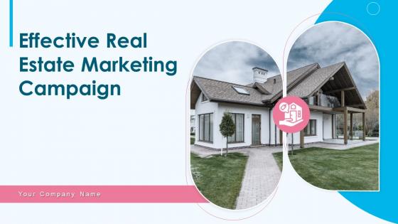 Effective real estate marketing campaign powerpoint presentation slides