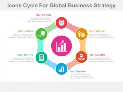 El six staged icons cycle for global business strategy flat powerpoint design