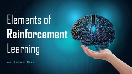 Elements Of Reinforcement Learning Powerpoint Presentation Slides