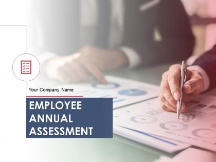 Employee Annual Assessment Powerpoint Presentation Slides