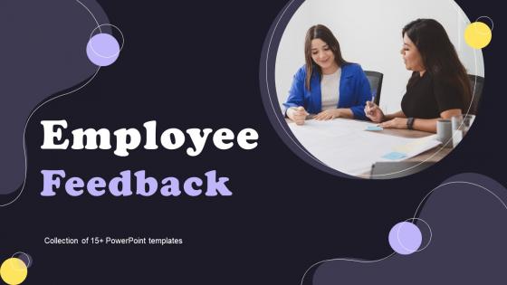 Employee Feedback Powerpoint Ppt Template Bundles