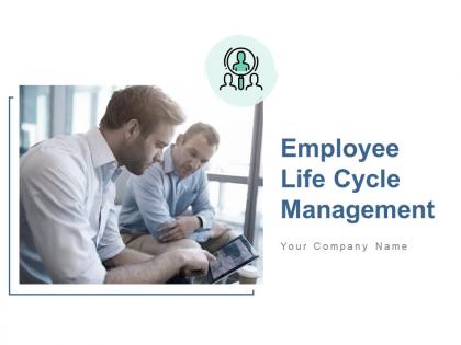 Employee Life Cycle Management Powerpoint Presentation Slides