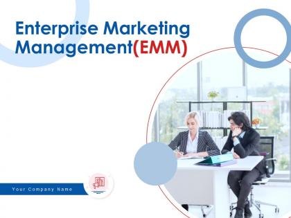 Enterprise Marketing Management EMM Powerpoint Presentation Slides