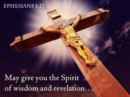 Ephesians 1 17 the spirit of wisdom power powerpoint church sermon