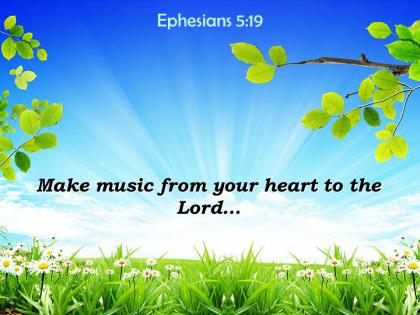 Ephesians 5 19 make music from your heart powerpoint church sermon