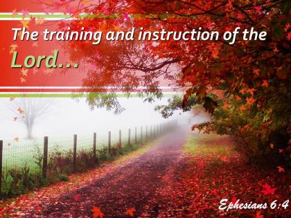 Ephesians 6 4 the training and instruction powerpoint church sermon