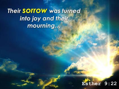 Esther 9 22 their sorrow was turned into joy powerpoint church sermon