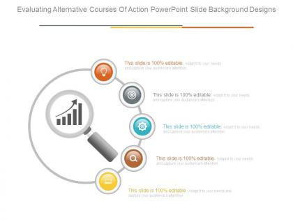 Evaluating alternative courses of action powerpoint slide background designs