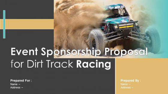 Event Sponsorship Proposal For Dirt Track Racing Powerpoint Presentation Slides