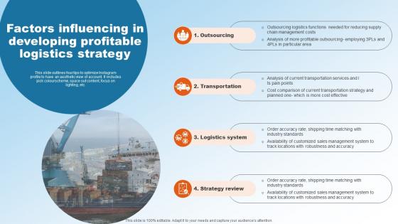 Factors Influencing In Developing Implementing Upgraded Strategy To Improve Logistics