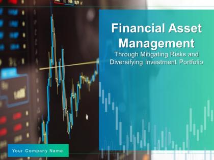 Financial asset management through mitigating risks and diversifying investment portfolio complete deck