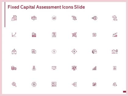 Fixed capital assessment icons slide calculator matrix ppt powerpoint presentation outline example