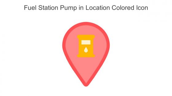 Fuel Station Pump In Location Colored Icon In Powerpoint Pptx Png And Editable Eps Format