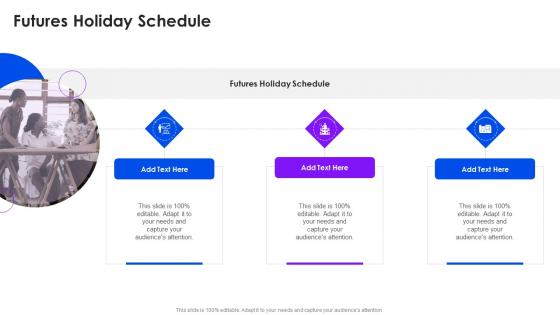 Futures Holiday Schedule In Powerpoint And Google Slides Cpb