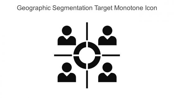 Geographic Segmentation Target Monotone Icon In Powerpoint Pptx Png And Editable Eps Format