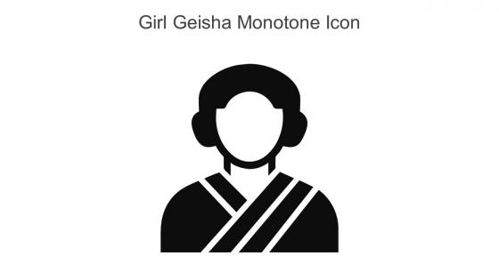 Girl Geisha Monotone Icon In Powerpoint Pptx Png And Editable Eps Format