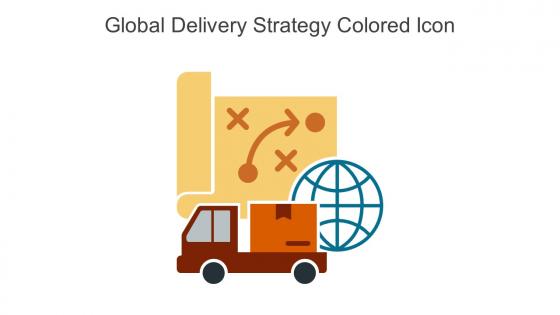 Global Delivery Strategy Colored Icon In Powerpoint Pptx Png And Editable Eps Format