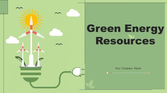 Green Energy Resources Powerpoint Presentation Slides