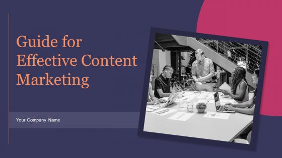 Guide For Effective Content Marketing Powerpoint Presentation Slides