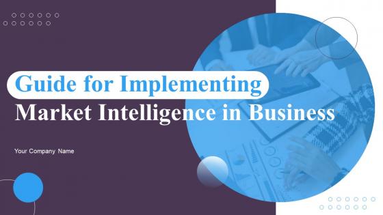 Guide For Implementing Market Intelligence In Business Powerpoint Presentation Slides MKT CD