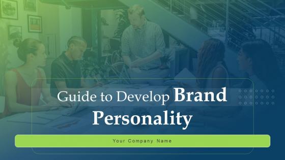 Guide to develop brand personality Branding CD V