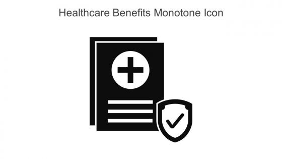 Healthcare Benefits Monotone Icon In Powerpoint Pptx Png And Editable Eps Format