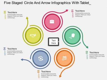 Hg five staged circle and arrow infographics with tablet flat powerpoint design