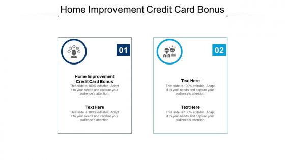 Home improvement credit card bonus ppt powerpoint presentation infographics graphics download cpb