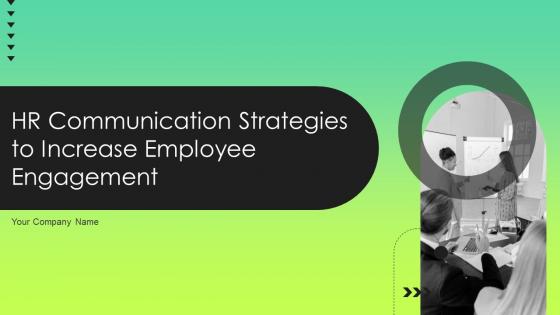 HR Communication Strategies To Increase Employee Engagement Powerpoint Presentation Slides