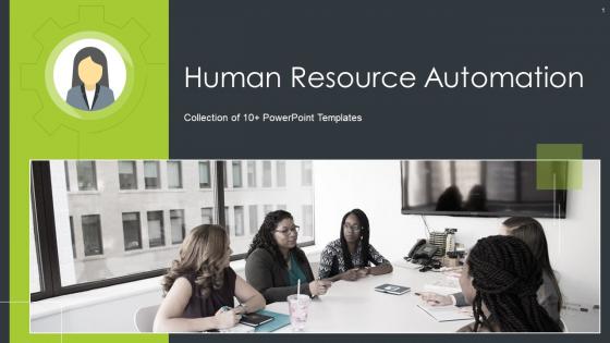 Human Resource Automation Powerpoint Ppt Template Bundles