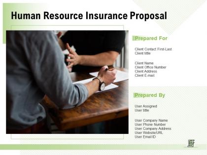 Human Resource Insurance Proposal Powerpoint Presentation Slides