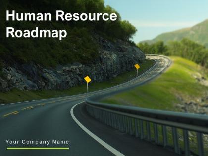 Human Resource Roadmap Powerpoint Presentation Slides