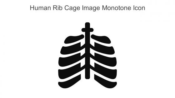 Human Rib Cage Image Monotone Icon In Powerpoint Pptx Png And Editable Eps Format