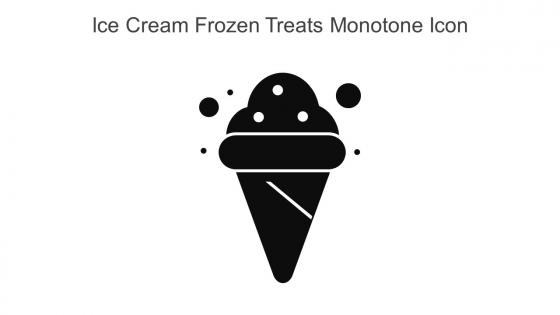 Ice Cream Frozen Treats Monotone Icon In Powerpoint Pptx Png And Editable Eps Format