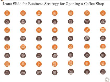 Icons Slide For Business Strategy For Opening A Coffee Shop Ppt Summary