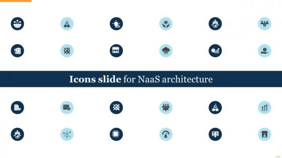 Icons Slide For NaaS Architecture Ppt Powerpoint Presentation Infographics Examples