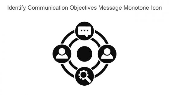 Identify Communication Objectives Message Monotone Icon In Powerpoint Pptx Png And Editable Eps Format