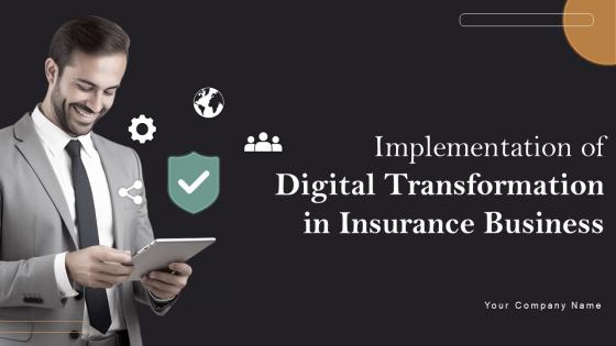 Implementation Of Digital Transformation In Insurance Business Powerpoint Presentation Slides