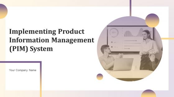 Implementing Product Information Management PIM System Powerpoint Presentation Slides