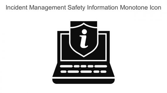 Incident Management Safety Information Monotone Icon In Powerpoint Pptx Png And Editable Eps Format