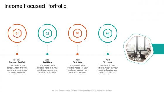 Income Focused Portfolio In Powerpoint And Google Slides Cpb