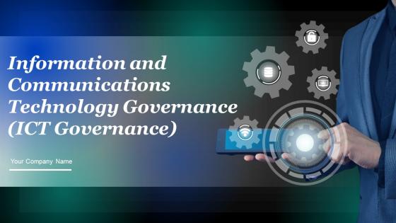 Information And Communications Technology Governance Ict Governance Powerpoint Presentation Slides