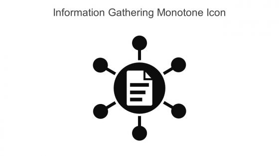 Information Gathering Monotone Icon In Powerpoint Pptx Png And Editable Eps Format