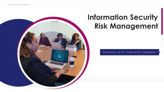 Information security risk management powerpoint ppt template bundles