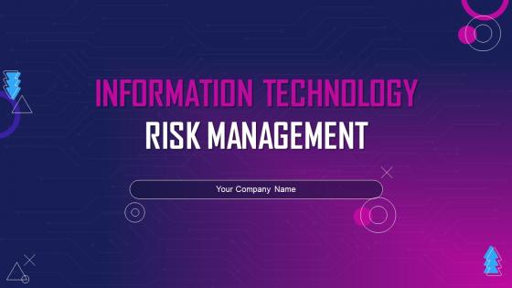 Information Technology Risk Management Powerpoint PPT Template Bundles