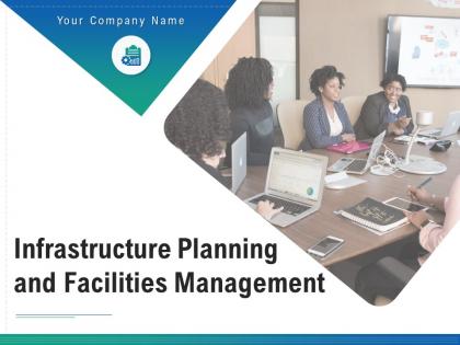 Infrastructure planning and facilities management powerpoint presentation slides