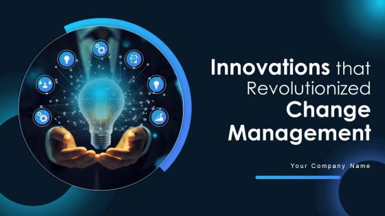 Innovations That Revolutionized Change Management Powerpoint Presentation Slides CM CD